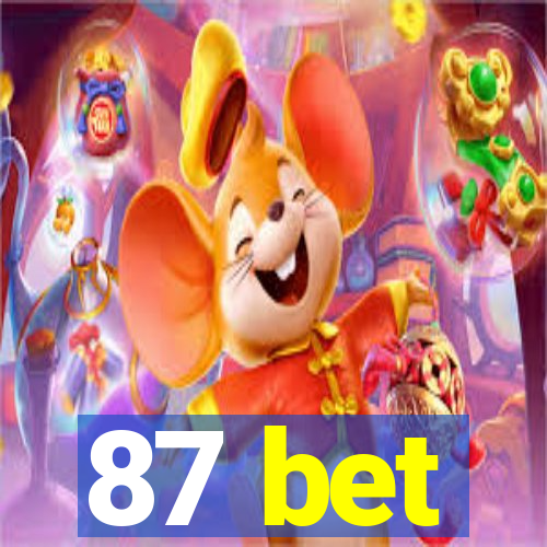 87 bet